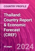 Thailand: Country Report & Economic Forecast (CREF)- Product Image
