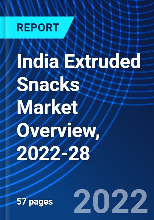 India Extruded Snacks Market Overview, 202228