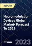 Neuromodulation Devices Global Market- Forecast To 2029- Product Image