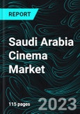 Saudi Arabia Cinema Market, Size, Forecast 2023-2030, Industry Trends, Growth, Impact of Inflation, Opportunity Company Analysis- Product Image