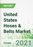 United States Hoses & Belts Market 2022-2026- Product Image
