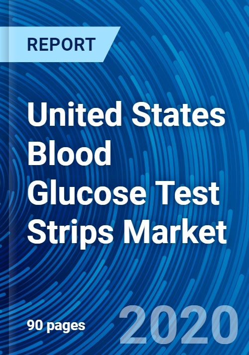 United States Blood Glucose Test Strips Market Insights Report 2020 2027