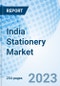 India Stationery Market 2023-2029: Market Forecast By Types (Paper Stationery, Non-Paper Stationery), By Applications (Educational Stationery, Office Stationery, Other Applications), By Regions (North, West, South, East), and Competitive Landscape - Product Image