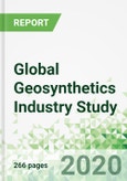 Global Geosynthetics Industry Study 2020- Product Image