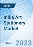 India Art Stationery Market (2023-2029) Size, Industry, Share, Growth, Revenue, Analysis, Forecast, Trends, Value, Industry & Outlook: Market Forecast By Types, By End Users, By Regions and Competitive Landscape- Product Image