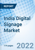 India Digital Signage Market Outlook: Test Market Forecast By Product Type, By Display Screen Type, By Panel Based Display Screen Technology, By True Color Application, By Pixel Pitch, By Verticals, By Regions And Competitive Landscape- Product Image