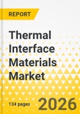 Thermal Interface Materials Market for 5G - A Global and Regional Analysis: Focus on Application, Product, and Country-Level Analysis, 2025-2035- Product Image