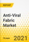 Anti-Viral Fabric Market - A Global and Regional Analysis: Focus on Products and Region Assessment - Analysis and Forecast, 2021- 2026 - Product Thumbnail Image