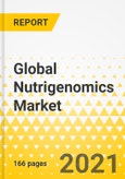 Global Nutrigenomics Market: Focus on Application, Type, 15 Countries Data, Industry Insights, and Competitive Landscape - Analysis and Forecast, 2021-2031- Product Image