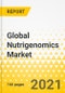 Global Nutrigenomics Market: Focus on Application, Type, 15 Countries Data, Industry Insights, and Competitive Landscape - Analysis and Forecast, 2021-2031 - Product Thumbnail Image