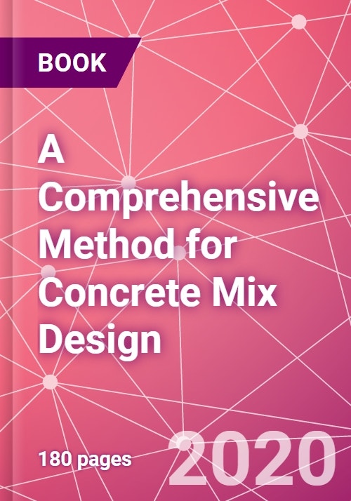 A Comprehensive Method for Concrete Mix Design