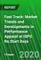 Fast Track: Market Trends and Developments in Performance Apparel at ISPO Re.Start Days - Product Thumbnail Image