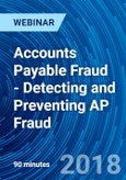Accounts Payable Fraud - Detecting and Preventing AP Fraud - Webinar (Recorded)- Product Image