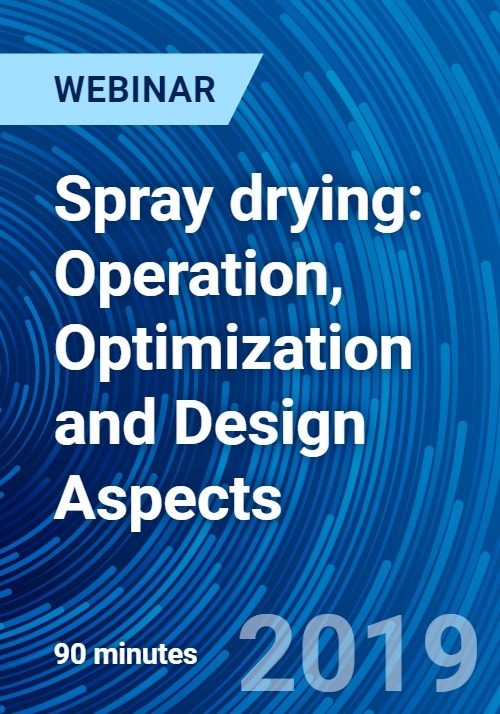 Spray drying Operation, Optimization and Design Aspects inar
