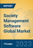 Society Management Software Global Market Insights 2023, Analysis and Forecast to 2028, by Market Participants, Regions, Technology, Application, Product Type- Product Image