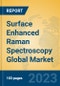Surface Enhanced Raman Spectroscopy Global Market Insights 2023, Analysis and Forecast to 2028, by Manufacturers, Regions, Technology, Application, Product Type - Product Image