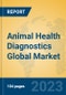 Animal Health Diagnostics Global Market Insights 2023, Analysis and Forecast to 2028, by Manufacturers, Regions, Technology, Application, Product Type - Product Image