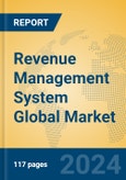 Revenue Management System Global Market Insights 2024, Analysis and Forecast to 2029, by Market Participants, Regions, Technology, Application- Product Image