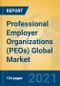 Professional Employer Organizations (PEOs) Global Market Insights 2021, Analysis and Forecast to 2026, by Manufacturers, Regions, Technology, Application, Product Type - Product Thumbnail Image