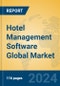 Hotel Management Software Global Market Insights 2024, Analysis and Forecast to 2029, by Market Participants, Regions, Technology, Application - Product Image