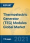 Thermoelectric Generator (TEG) Modules Global Market Insights 2021, Analysis and Forecast to 2026, by Manufacturers, Regions, Technology, Application, Product Type - Product Thumbnail Image