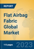 Flat Airbag Fabric Global Market Insights 2023, Analysis and Forecast to 2028, by Manufacturers, Regions, Technology, Application, Product Type- Product Image