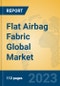 Flat Airbag Fabric Global Market Insights 2023, Analysis and Forecast to 2028, by Manufacturers, Regions, Technology, Application, Product Type - Product Thumbnail Image