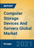 Computer Storage Devices And Servers Global Market Insights 2021, Analysis and Forecast to 2026, by Manufacturers, Regions, Technology, Application, Product Type- Product Image