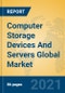 Computer Storage Devices And Servers Global Market Insights 2021, Analysis and Forecast to 2026, by Manufacturers, Regions, Technology, Application, Product Type - Product Thumbnail Image