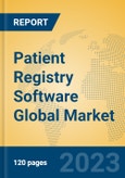 Patient Registry Software Global Market Insights 2023, Analysis and Forecast to 2028, by Manufacturers, Regions, Technology, Application, Product Type- Product Image