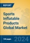 Sports Inflatable Products Global Market Insights 2024, Analysis and Forecast to 2029, by Manufacturers, Regions, Technology, Application, and Product Type - Product Thumbnail Image