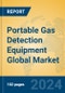 Portable Gas Detection Equipment Global Market Insights 2024, Analysis and Forecast to 2029, by Manufacturers, Regions, Technology, Application, and Product Type - Product Image