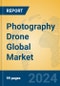 Photography Drone Global Market Insights 2024, Analysis and Forecast to 2029, by Manufacturers, Regions, Technology, Application - Product Thumbnail Image
