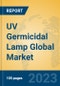 UV Germicidal Lamp Global Market Insights 2023, Analysis and Forecast to 2028, by Manufacturers, Regions, Technology, Application, Product Type - Product Image