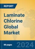 Laminate Chlorine Global Market Insights 2024, Analysis and Forecast to 2029, by Manufacturers, Regions, Technology, Application- Product Image
