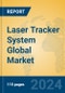 Laser Tracker System Global Market Insights 2024, Analysis and Forecast to 2029, by Manufacturers, Regions, Technology, Application - Product Image