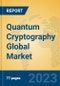 Quantum Cryptography Global Market Insights 2023, Analysis and Forecast to 2028, by Manufacturers, Regions, Technology, Application, Product Type - Product Image