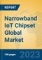 Narrowband IoT Chipset Global Market Insights 2023, Analysis and Forecast to 2028, by Manufacturers, Regions, Technology, Application, Product Type - Product Image