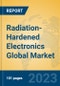 Radiation-Hardened Electronics Global Market Insights 2023, Analysis and Forecast to 2028, by Manufacturers, Regions, Technology, Product Type - Product Image