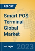 Smart POS Terminal Global Market Insights 2023, Analysis and Forecast to 2028, by Manufacturers, Regions, Technology, Product Type- Product Image