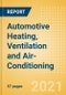 Automotive Heating, Ventilation and Air-Conditioning - Global Sector Overview and Forecast to 2036 (Q2 2021 Update) - Product Image