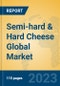 Semi-hard & Hard Cheese Global Market Insights 2023, Analysis and Forecast to 2028, by Manufacturers, Regions, Technology, Application, Product Type - Product Image