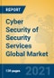 Cyber Security of Security Services Global Market Insights 2021, Analysis and Forecast to 2026, by Manufacturers, Regions, Technology, Application - Product Thumbnail Image