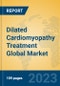 Dilated Cardiomyopathy Treatment Global Market Insights 2023, Analysis and Forecast to 2028, by Manufacturers, Regions, Technology, Application, Product Type - Product Image