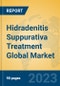 Hidradenitis Suppurativa Treatment Global Market Insights 2023, Analysis and Forecast to 2028, by Manufacturers, Regions, Technology, Application, Product Type - Product Image