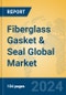 Fiberglass Gasket & Seal Global Market Insights 2024, Analysis and Forecast to 2029, by Manufacturers, Regions, Technology, Application, Product Type - Product Image