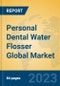 Personal Dental Water Flosser Global Market Insights 2023, Analysis and Forecast to 2028, by Manufacturers, Regions, Technology, Application, Product Type - Product Image