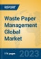 Waste Paper Management Global Market Insights 2023, Analysis and Forecast to 2028, by Manufacturers, Regions, Technology, Application, Product Type - Product Thumbnail Image