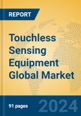 Touchless Sensing Equipment Global Market Insights 2024, Analysis and Forecast to 2029, by Manufacturers, Regions, Technology, Application- Product Image