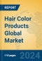 Hair Color Products Global Market Insights 2024, Analysis and Forecast to 2029, by Manufacturers, Regions, Technology, Application, Product Type - Product Image